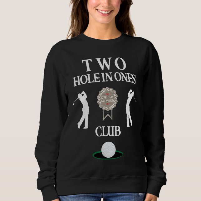 Sweatshirt Best Golf   Hole In One Club  Men's Golf Humor (Devant)