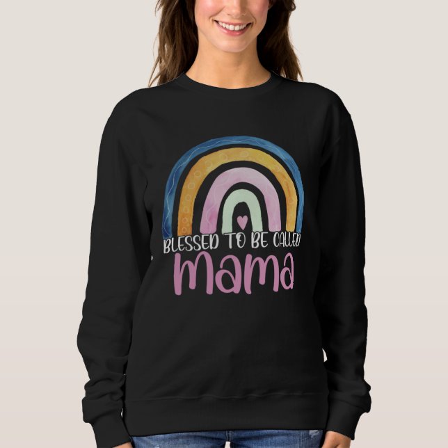 Sweatshirt Best Mama Mother s Day Blessed To Be Called Mama R (Devant)