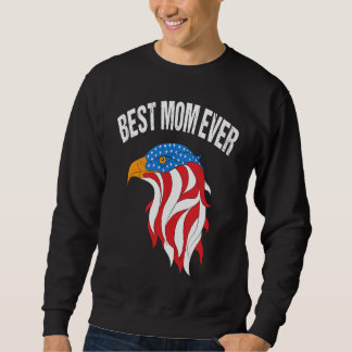 Sweatshirt Best Mom Ever in 2023 with Cute Eagle Face Patriot