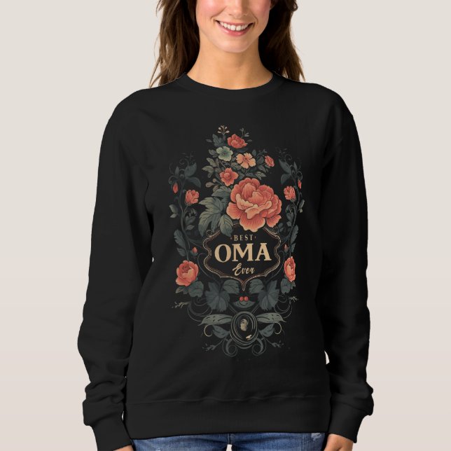 Sweatshirt Best Oma Ever Grandma  Mother s Day Graphic Tees W (Devant)