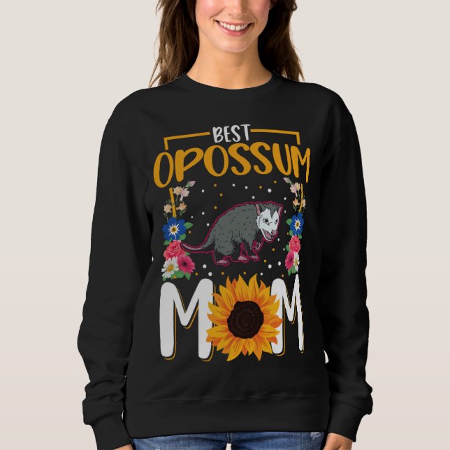 Sweatshirt Best Opossum Mom Ever Trash Cat Possum Opossum (Devant)