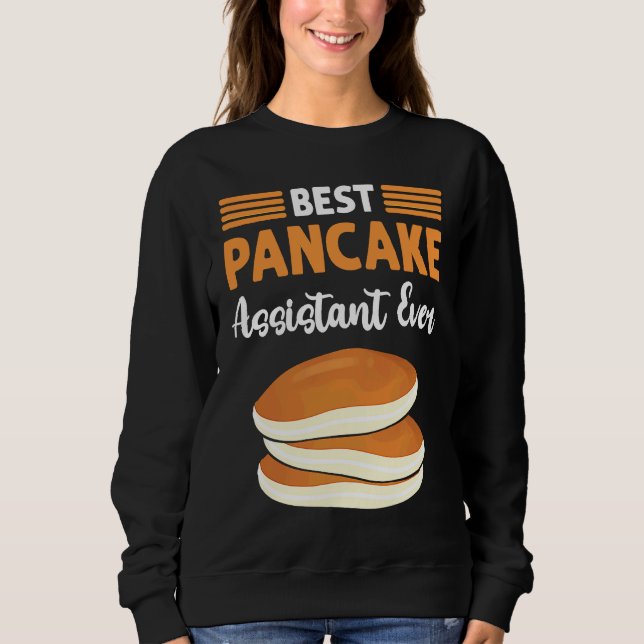 Sweatshirt Best Pancake Assistant Ever Flapjack Pancake Maker (Devant)