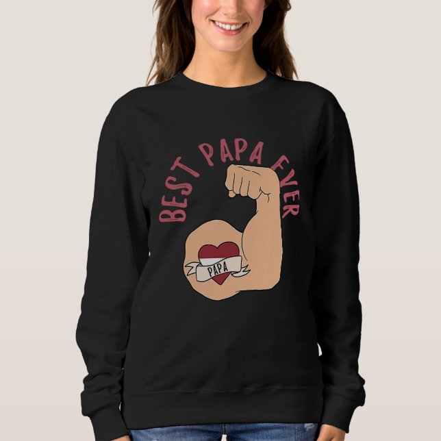 Sweatshirt Best Papa Ever Latvian Dad Fathers Day (Devant)