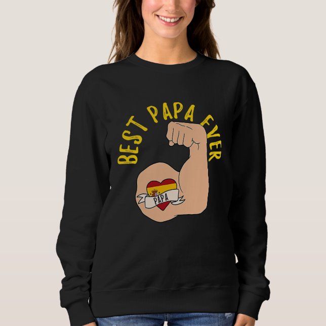 Sweatshirt Best Papa Ever Spanish Dad Fathers Day (Devant)