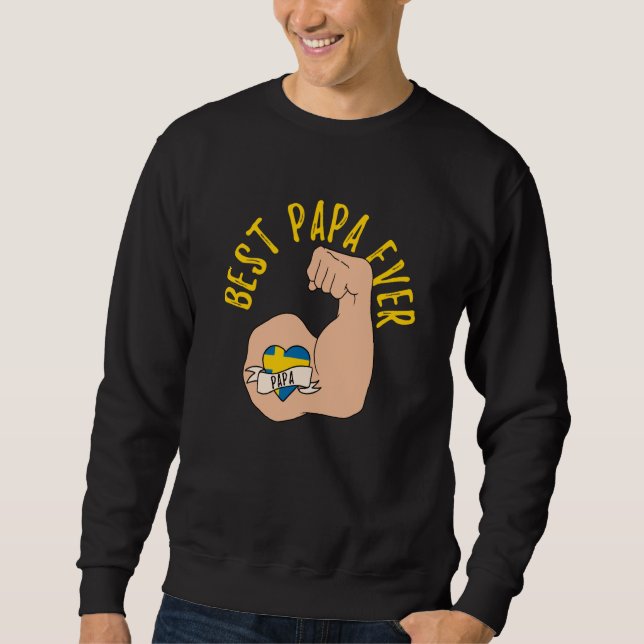 Sweatshirt Best Papa Ever Swedish Dad Fathers Day (Devant)