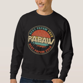 Sweatshirt Best Papaw Ever Vintage Retro Dad Grandpa Fathers