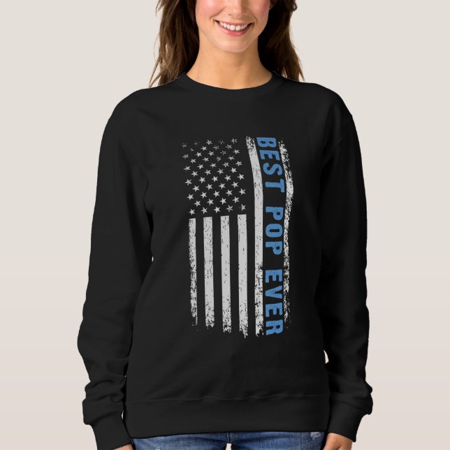 Sweatshirt Best Pop Ever 4th Of July American Flag Patriotic  (Devant)