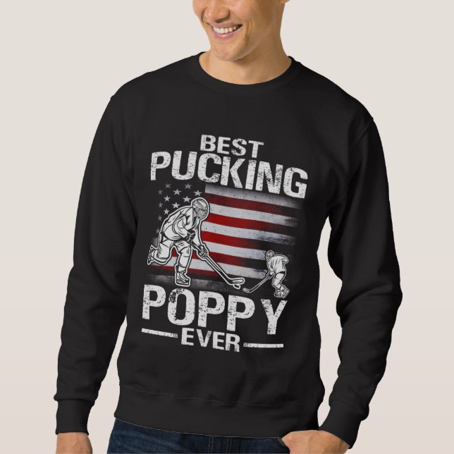 Sweatshirt Best Pucking Poppy Ever Hockey Father s Day (Devant)
