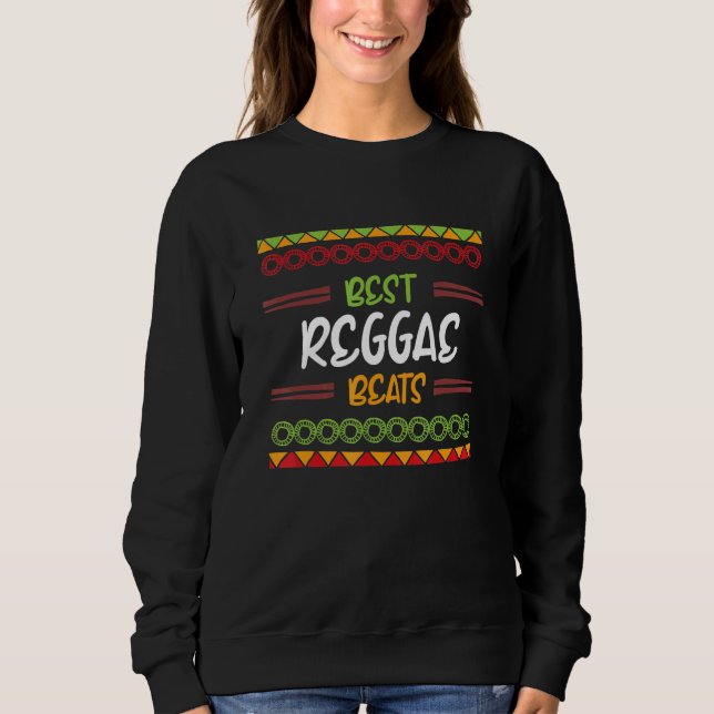 Sweatshirt Best Reggae Beats (Devant)