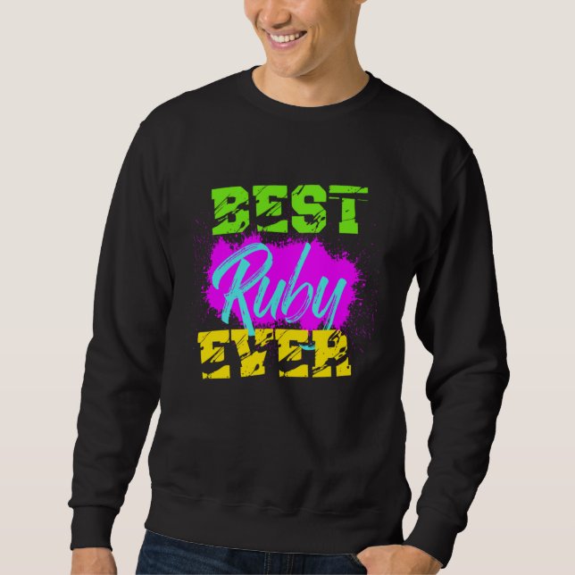 Sweatshirt Best Ruby Ever (Devant)