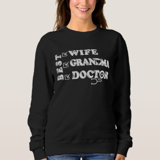 Sweatshirt Best Wife Grandma Doctor