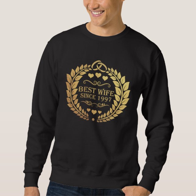 Sweatshirt best wife since 1997  23rd anniversary  for her (Devant)