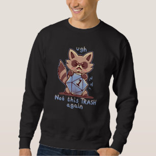 Sweatshirt Beurk, encore ces rouleaux d'ordures u2013  Raton 