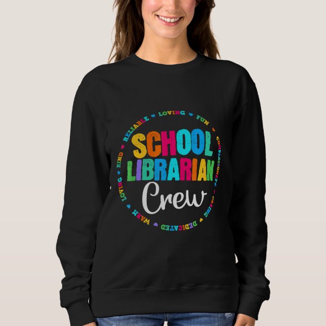Sweatshirt Bibliothécaire de l'école Crew Rainbow Colorful Li (Devant)