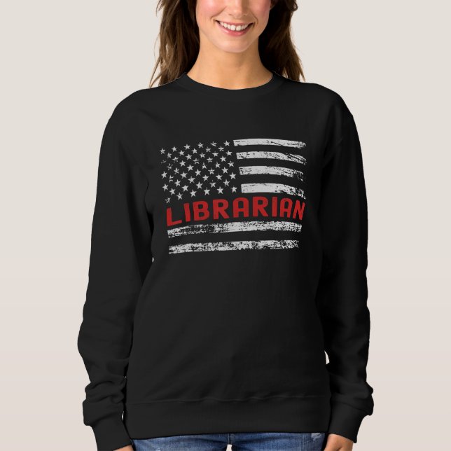 Sweatshirt Bibliothécaire Drapeau États-Unis Profession Titre (Devant)