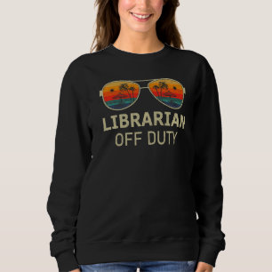 Sweatshirt Bibliothécaire Hors Service Lunettes de soleil Ret
