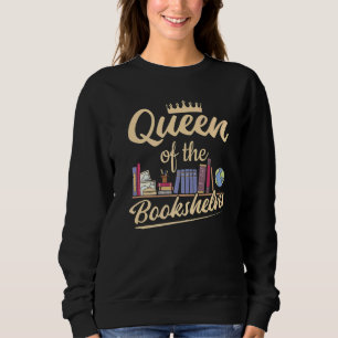 Sweatshirt Bibliothécaire Reine Des Étagères Livre Lecture Li