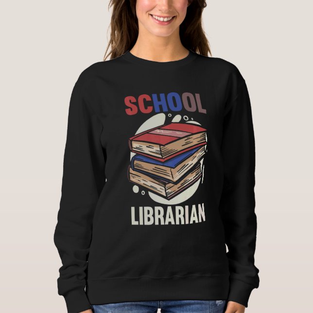 Sweatshirt Bibliothèque Retour À L'École Vêtements Bibliothéc (Devant)
