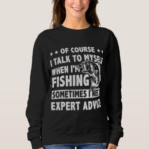 Sweatshirt Bien sûr, je me parle quand je pêche Ice Fi