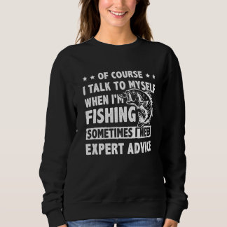 Sweatshirt Bien sûr, je me parle quand je pêche Ice Fi