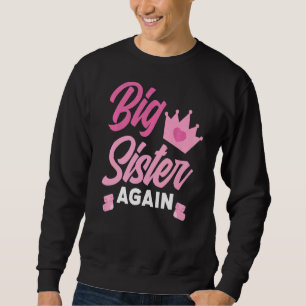 Sweatshirt Bientôt Être Grande Soeur À Nouveau Grande Soeur