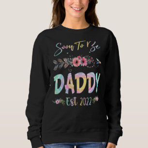 Sweatshirt Bientôt Être Un Papa D'Une Belle Bébée Fille 2022