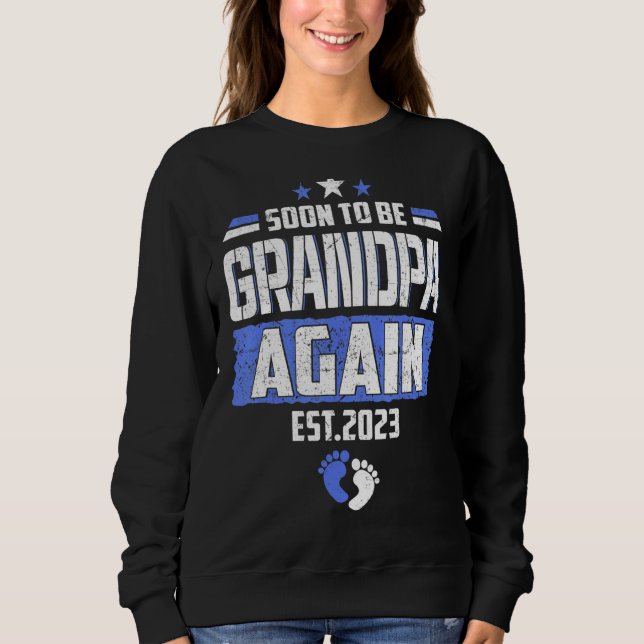 Sweatshirt Bientôt, Grand-Père De Nouveau Fête des pères 2023 (Devant)