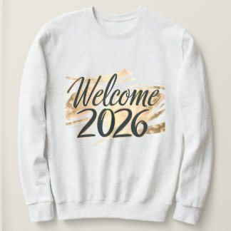 Sweatshirt Bienvenue 2026 Gold Lettering New Year Celebration