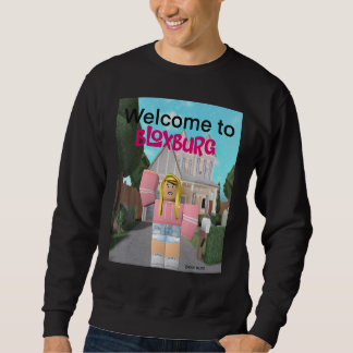 Sweatshirt Bienvenue à bloxburg girl 1