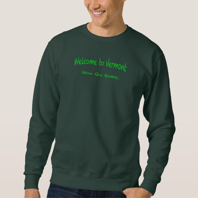 Sweatshirt Bienvenue au Vermont (Devant)
