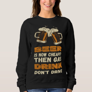 Sweatshirt Bière Moins Cher Alors Gaz Drôle Inflation de gaz