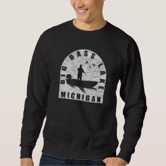 Sweatshirt Big Bass Lake Fishing Michigan