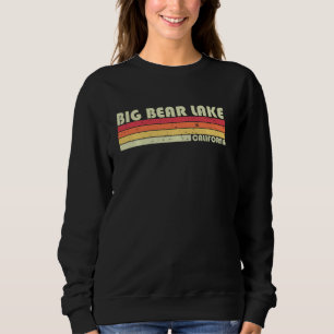 Sweatshirt Big Bear Lake Ca California Funny City Accueil Rac
