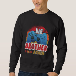 Sweatshirt Big Brother again Famille Soeur Retro Jeux Vidéo