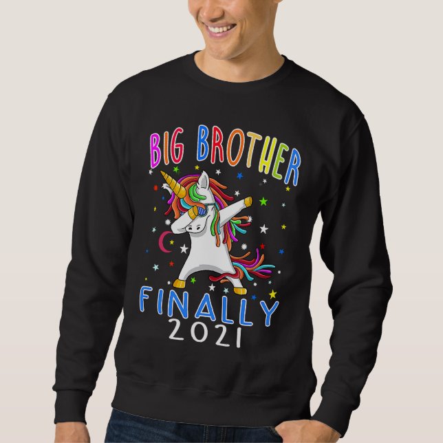 Sweatshirt Big Brother Finally 2021 Unicorn (Devant)