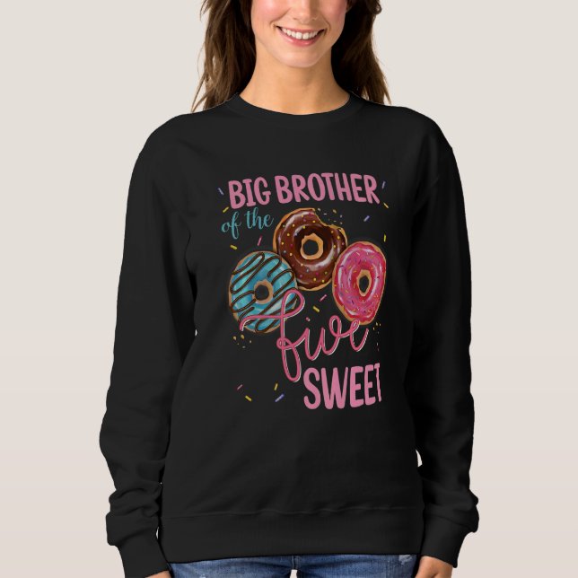 Sweatshirt Big Brother Of The Sweet Five 5th Donut Anniversai (Devant)