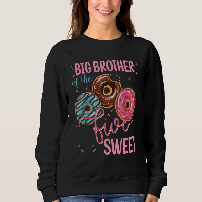 Sweatshirt Big Brother Of The Sweet Five 5th Donut Anniversai (Devant)