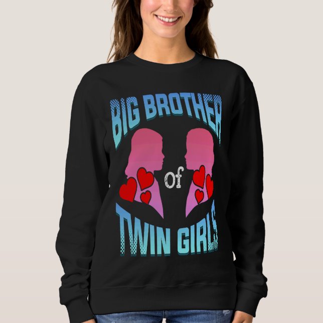 Sweatshirt Big Brother Of Twin Girls Twins Siblings Family Si (Devant)