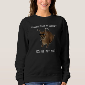 Sweatshirt Big Floppa Je N'ai Pas Perdu Ma Virginité Parce Qu