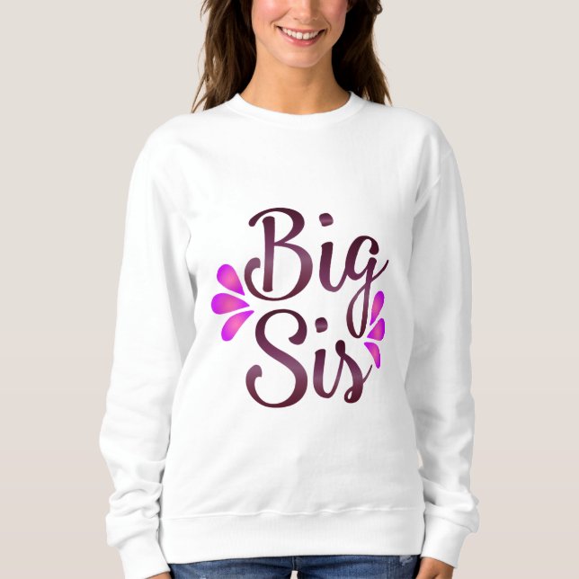 Sweatshirt Big Sis (Devant)