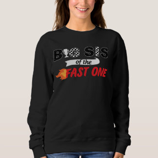 Sweatshirt Big Sis Of The Fast One Anniversaire 1st Race Car 