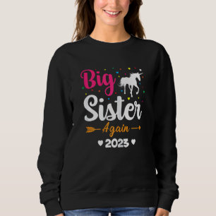 Sweatshirt Big Sister again 2023 Baby Faire-part Unicorn