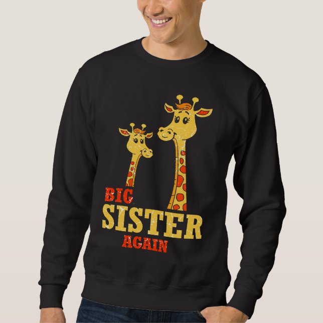 Sweatshirt Big Sister again Giraffe Baby Girl Older Daughter  (Devant)