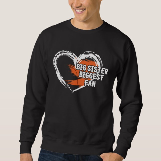 Sweatshirt Big Sister Thats My Sister Out There Basketball (Devant)