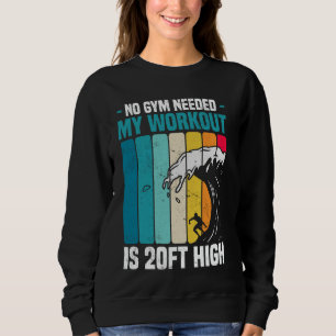 Sweatshirt Big Wave Surfing Pas De Salle De Sport Nécessaire
