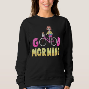 Sweatshirt Bike Good Morning Biker Exercice entraînement Athe