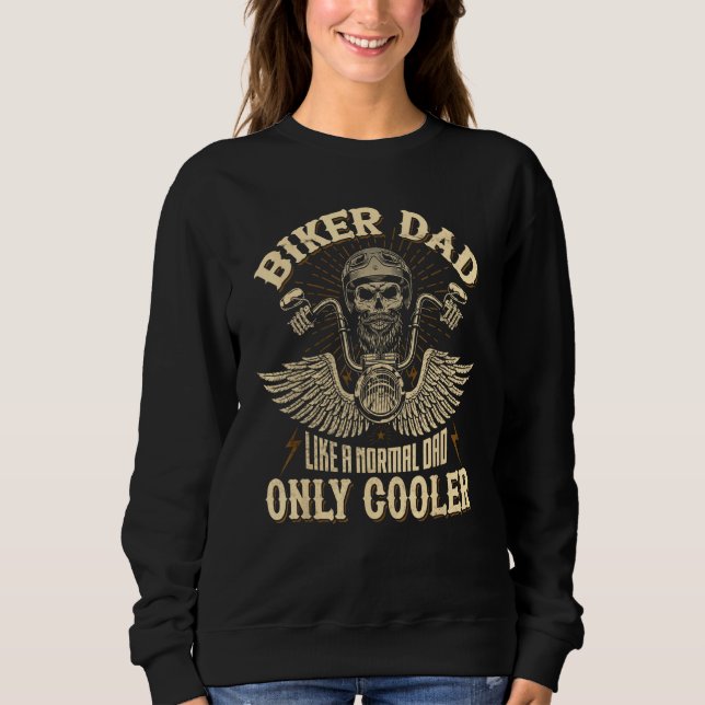 Sweatshirt Biker Dad Motorcycle Father s Day for Dad Fathers (Devant)