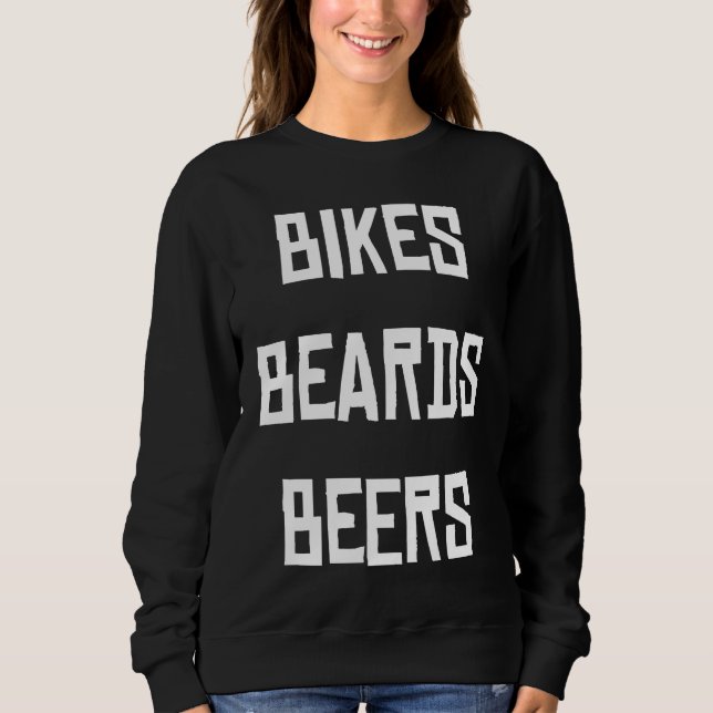Sweatshirt Bikes beards and beer (Devant)