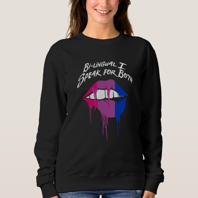 Sweatshirt Bilingual I Speak for Both Bisexual Pride Month Bi (Devant)