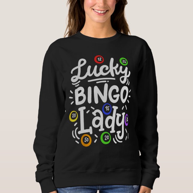 Sweatshirt Bingo Dame Chanceuse de Bingo (Devant)